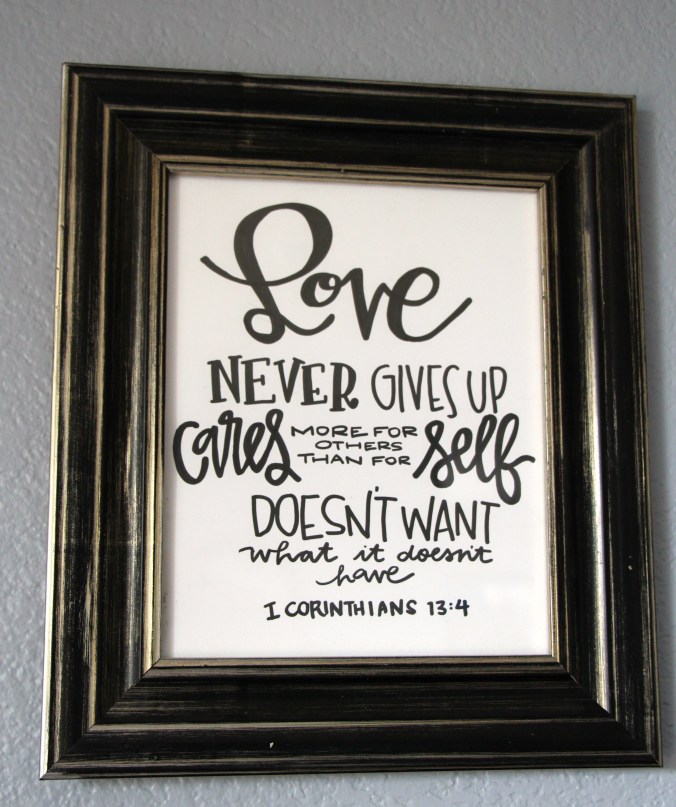 This needs to be in my face every day. Thankfully my friend at Laurenish Design hand lettered if for my wall.
